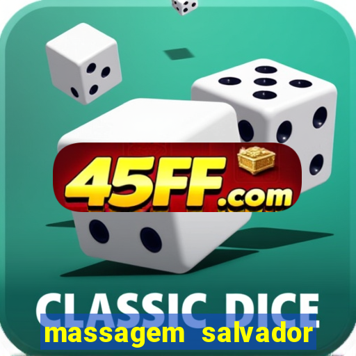 massagem salvador de bahia